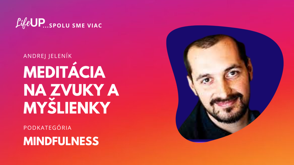 Meditácia na zvuky a myšlienky