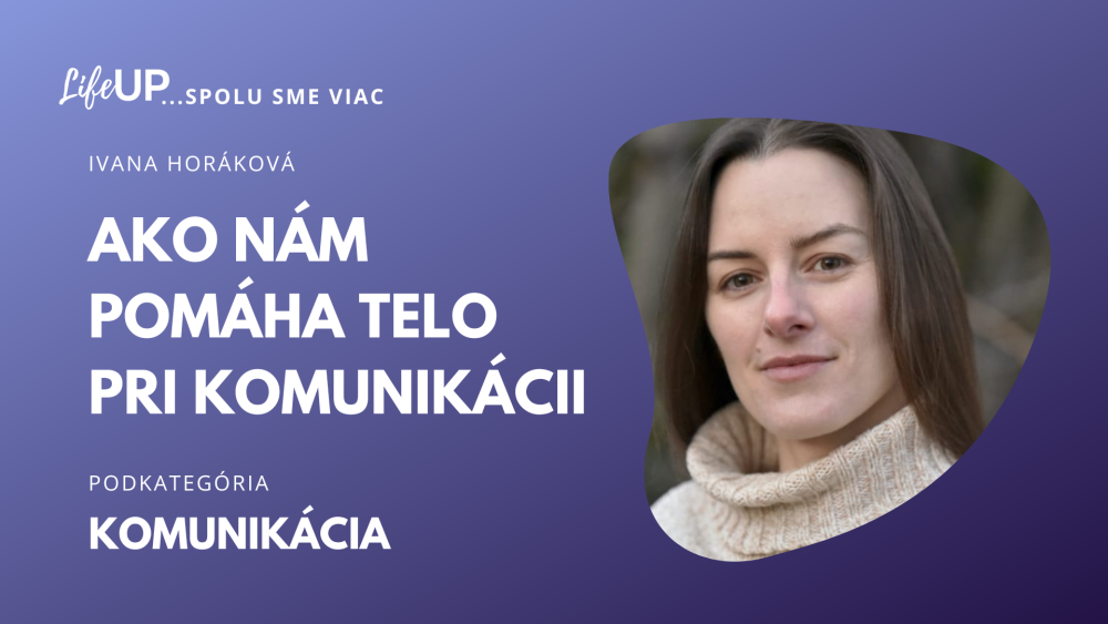 Ako nám pomáha telo pri komunikácii