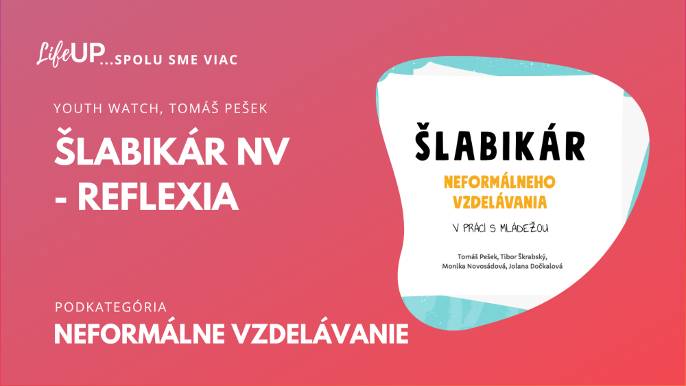 Šlabikár neformálneho vzdelávania- reflexia