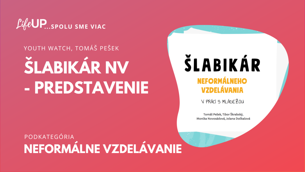 Šlabikár neformálneho vzdelávania- predstavenie