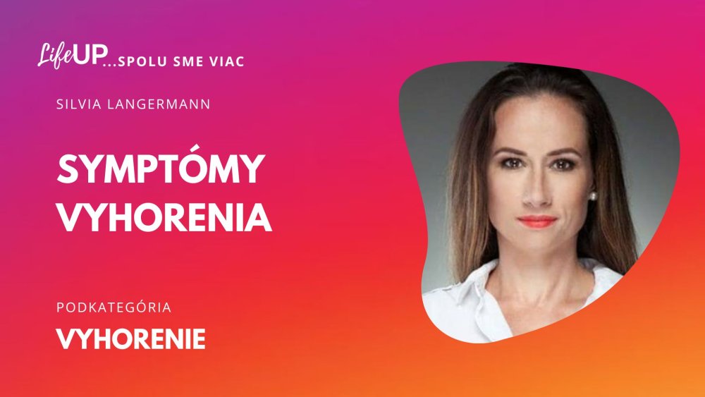 Symptómy vyhorenia