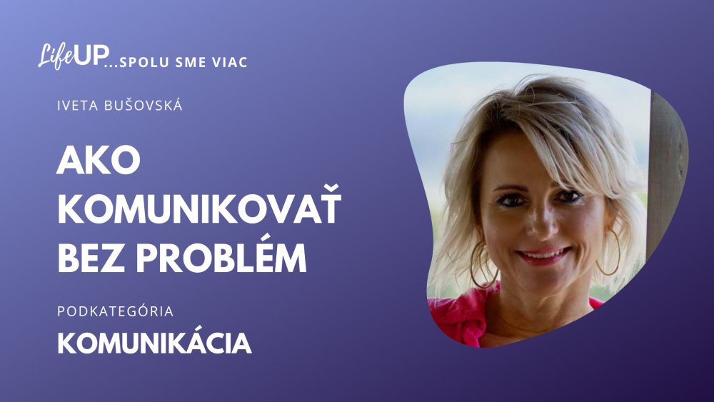 Ako komunikovať bez problém