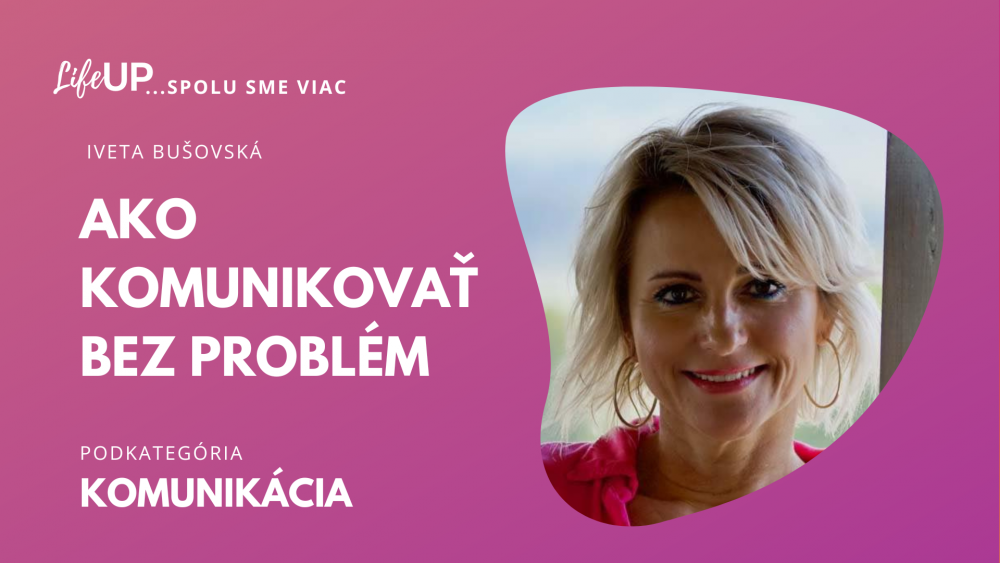 Ako komunikovať bez problém