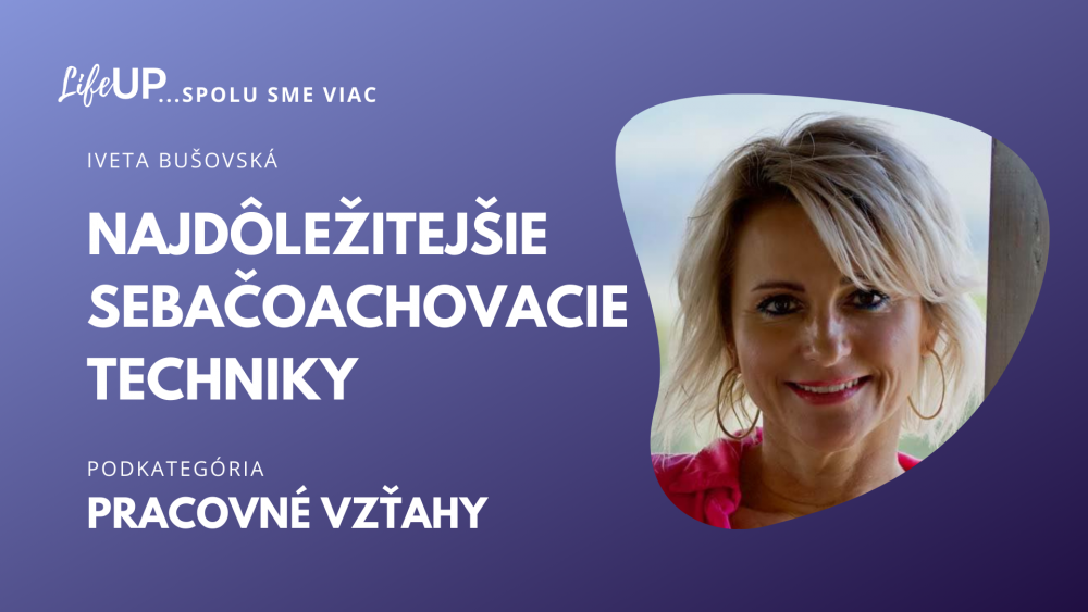 Najdôležitejšie sebačoachovacie techniky