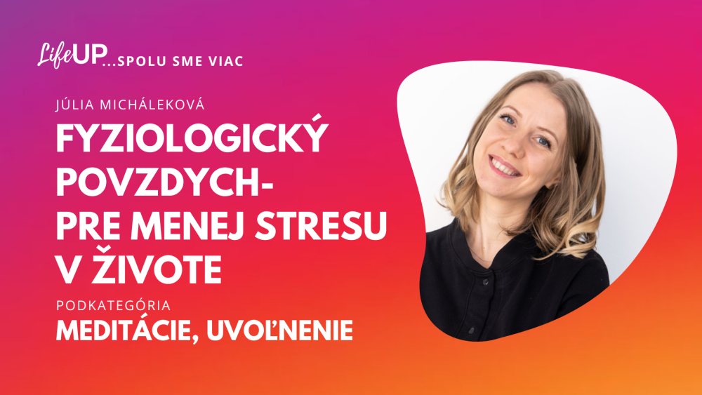 Fyziologický povzdych- menej stresu v každodennom živote - audio