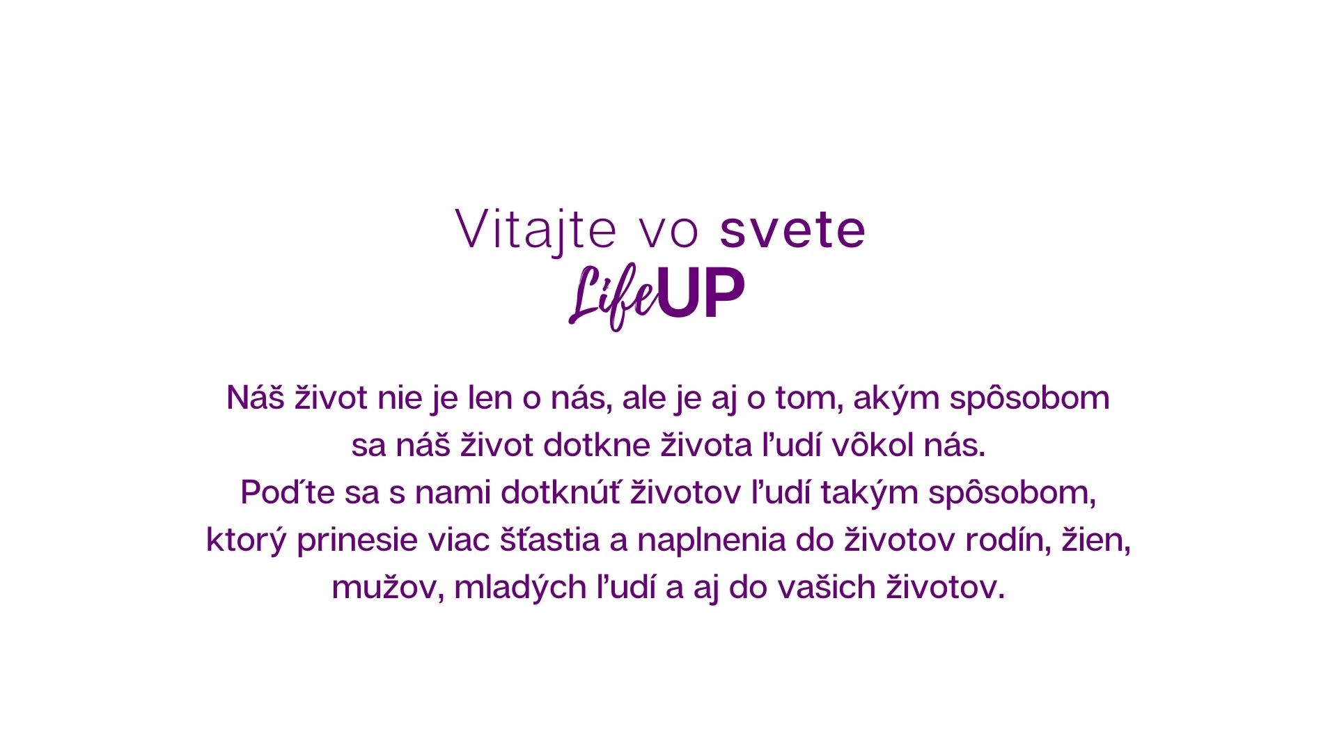 LifeUP pridajte sa k nam